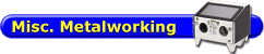 Misc. Metalworking