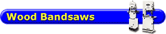 Wood Bandsaws